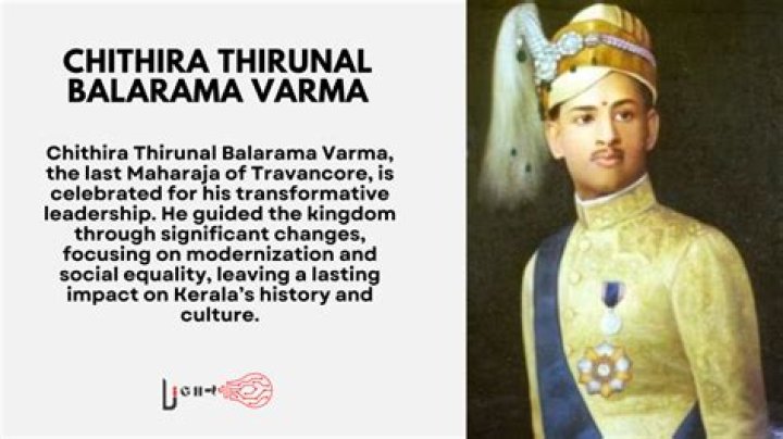 Chithira Thirunal Balarama Varma Biography, Age, Height, Wife, Net Worth and Family