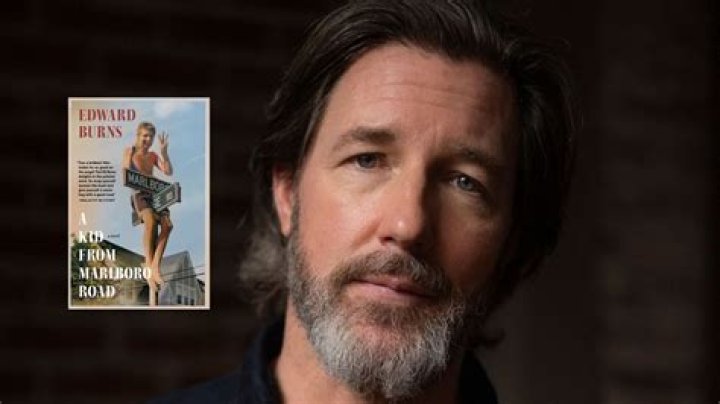 Edward Burns Biography, Age, Height, Wife, Net Worth, Family