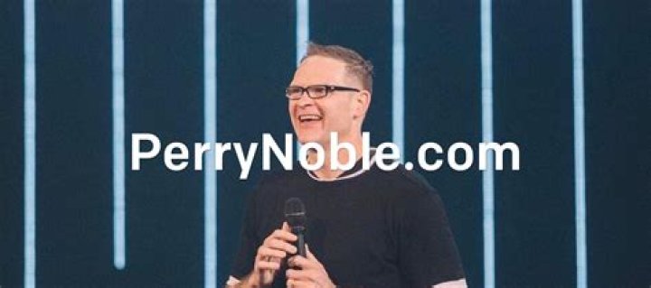 Perry Noble Biography, Age, Height, Wife, Net Worth, Family